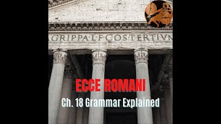 Ecce Romani Chapter 18 Overview [upl. by Annahsor]