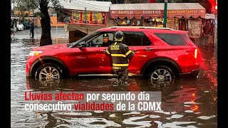 Lluvias afectan por segundo día consecutivo vialidades de la CDMX [upl. by Wilow166]