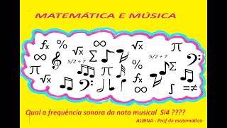 Cálculo da frequência sonora da nota musical Si4 [upl. by Justin801]