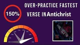 Learn Eminems Fastest Verse In Antichrist OverPracticing Mode 150 Speed [upl. by Adyela]