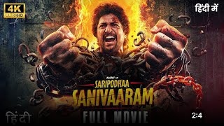 Saripodhaa Sanivaaram 2024 Nani New Released Full Hindi Dubbed Action Movie  Review amp Facts [upl. by Tanberg585]