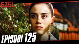 Ezel Me Titra Shqip Episodi 125 [upl. by Ledda292]