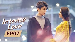 Intense Love  Full  EP7  Starring ZhangYuXiDingYuXi  韫色过浓  MangoTV US [upl. by Novi878]