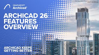 Archicad26 New Features Overview Video [upl. by Arriaet]