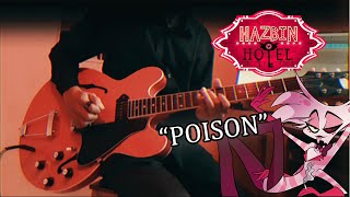 POISON  Hazbin Hotel Guitar Cover [upl. by Gnaht]