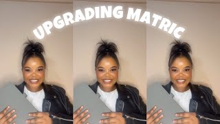 UPGRADING MATRIC 7 THINGS YOU NEED TO KNOW REWRITING GRADE 12 [upl. by Raddy]