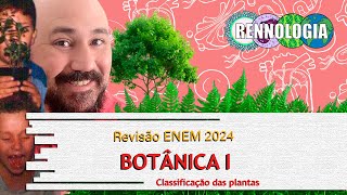 REVISÃO ENEM 2024  Botânica I [upl. by Nabetse523]