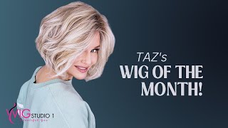 TAZs FAVORITE WIG  WIG OF THE MONTH [upl. by Lindeberg]