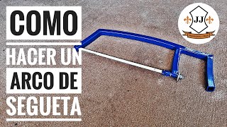 COMO HACER UN ARCO DE SEGUETA PASO A PASO [upl. by Craig]