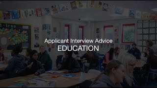 Primary Education Application Interview  Advice for Applicants [upl. by Blondie349]