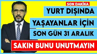 Yurt dışında yaşayan ve Türkiyede banka hesabı evi arsası tarlası olanlara HABER VAR Son dakika [upl. by Rebma]