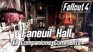 Fallout 4  Faneuil Hall  All Companions Comments [upl. by Proudfoot]