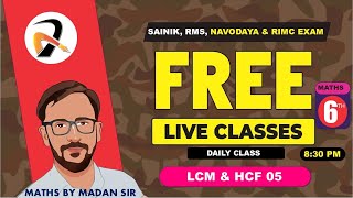 🔥 Free Maths LIVE Class for SAINIK RMS NAVODAYA amp RIMC  Class 6th  LCM AND HCF 05 live [upl. by Eekram760]