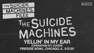 The Suicide Machines  Yellin In My Ear  Fireside Bowl 091595  The Suicide Machines Files [upl. by Tabor981]