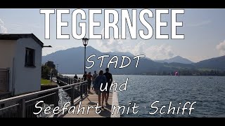 Ausflugsziele rund um den Tegernsee Bayern  Tegernsee Stadt und Schifffahrt [upl. by Eiggam925]