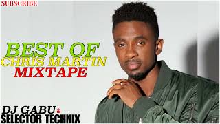 BEST OF CHRISTOPHER MARTIN SONGS MIX 2020  DJ GABU amp SELECTOR TECHNIX  CHRIS MARTIN ONE DROP MIX [upl. by Eanaj]