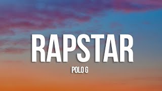 Polo G  RAPSTAR Lyrics [upl. by Adelina261]