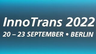 InnoTrans 2022 [upl. by Neved17]