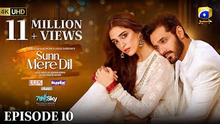 Sunn Mere Dil Episode 10 Eng Sub Digitally Presented by LUX  Happilac Paints and Blesso Cosmetics [upl. by Aeki]