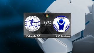 Yaweh FC vs ASD Academy [upl. by Aivartal]