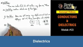 Class 12 Physics  Conductors amp Dielectrics  23 Dielectrics  For JEE amp NEET [upl. by Bendicty316]