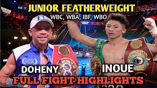 NAOYA INOUE VS TJ DOHENY FULL FIGHT HIGHLIGHTS  JUNIOR FEATHERWEIGHT TITLE  LIVE TODAY [upl. by Nessi]