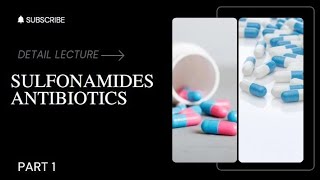 Sulfonamides antibiotics detail leacture pharmacology part 1 pharmacology [upl. by Sainana205]