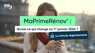 MaPrimeRénov  ce qui change au 1er janvier 2024 [upl. by Nye]