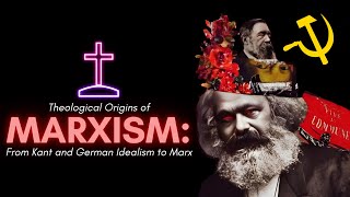 Origins of Marxism From Kant and German Idealism to Marx [upl. by Brunk]