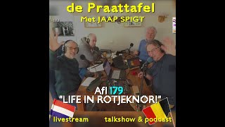 Praattafel 179  Life in Rotjeknor Met Jaap Spigt [upl. by Camella]