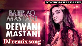 Dj Deewani Mastani  Bajirao Mastani Deepika Padukone Hindi Remix GMS Mix DjMunna Raj Karup [upl. by Myrtia]