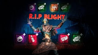 RIP BLIGHT [upl. by Lorinda]