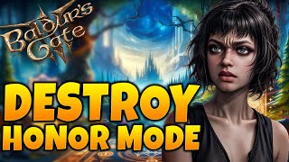 Destroy Honor Mode  Baldurs Gate 3 Proven Strats [upl. by Merline]