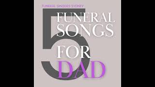 Funeral Songs About Dad  Funeral Music for Dad [upl. by Acireit]