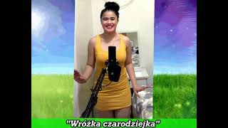 Wróżka czarodziejka  Cover by Filipina Charm [upl. by Akenahc]