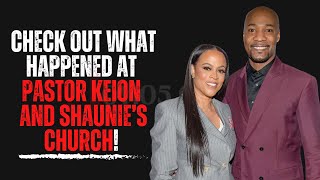 Check Out What Happened At Pastor Keion And Shaunies Church [upl. by Idnew]