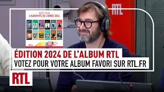 Edition 2024 de lalbum RTL de lannée  Votez pour votre album favori [upl. by Bidle675]