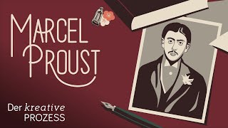 Marcel Proust  Der kreative Prozess [upl. by Alfonse]