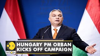 Hungary’s PM Orban kicks off reelection campaign delivers state of nation speech  English News [upl. by Slerahc669]