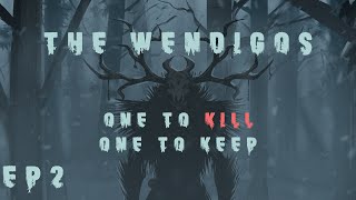 RimWorld Wendigos  One To Kill One To Keep  EP2 [upl. by Uel]