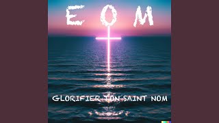 GLORIFIER TON SAINT NOM [upl. by Daryn610]