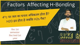 Factros Affecting H Bonding and Application Of H Bonding  Bsc Chemistry [upl. by Sorodoeht]