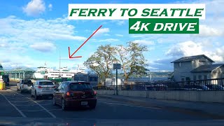 Ferry to Seattle  4k Drive  Wasington [upl. by Eniamurt]