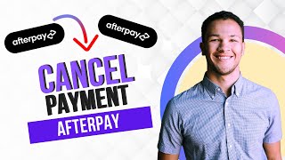 How to Cancel Payment on Afterpay Best Method [upl. by Naihtsirc]