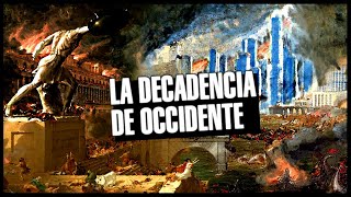 La Decadencia de Occidente  Documental Corto [upl. by Angel140]