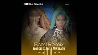 Welicia feat Anita Mwarabu  Bord Remix Audio Officiel [upl. by Doxia]