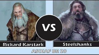 ASOIAF Battle Report 20  Stark Rickard Karstark vs Bolton Steelshanks [upl. by Radnaxela522]