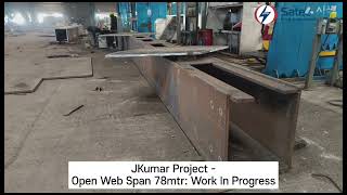 Open Web Girder Which is 78m Long and 500MT of Steel Girder Ms JKumar Project [upl. by Gisser]