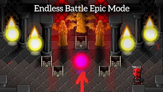 EBF5 Endless Battle Epic Mode PHONE [upl. by Marigolde]