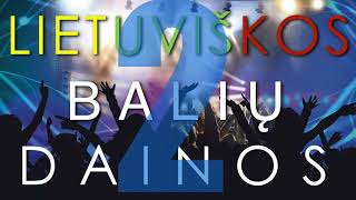 BALIŲ DAINOS VAKARĖLIAMS  MIX Vol2 [upl. by Anastasio518]